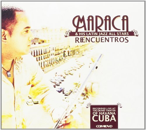 Maraca & His Latin Jazz All St/Reencuentros Live At The Grand