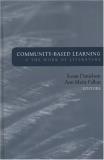 Susan Danielson Community Based Learning And The Work Of Literatur 