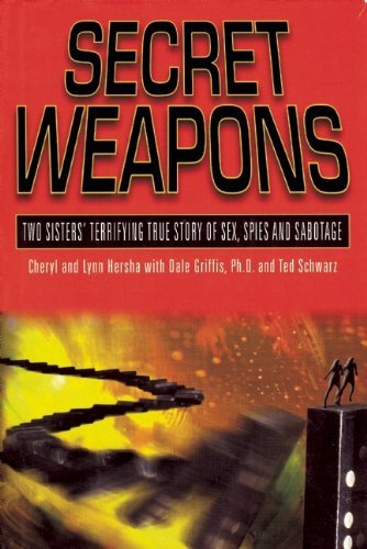 Cheryl Hersha Secret Weapons Two Sistersa' Terrifying True Story Of Sex Spies 