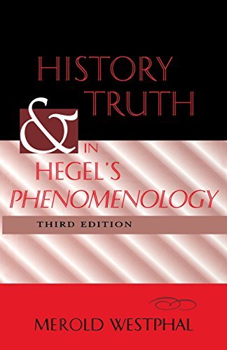 Merold Westphal History And Truth In Hegel's Phenomenology Third 0003 Edition; 