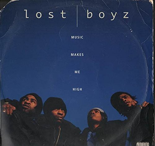 Lost Boyz/Music Makes Me High (Remix) [vinyl]