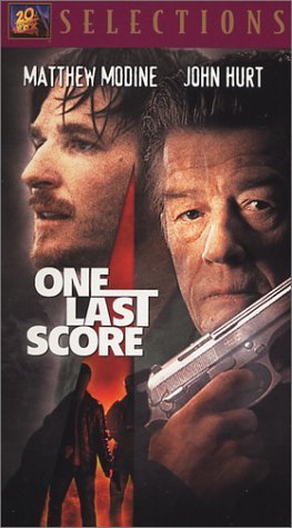One Last Score/Modine/Hurt@Clr@R