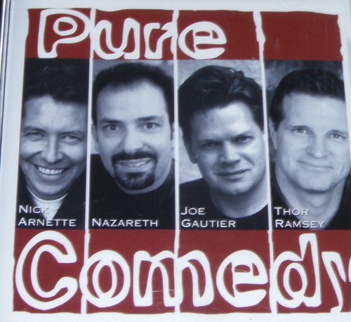 Nazareth Joe Gautier Thor Ramsey Nick Arnette Pure Comedy Standup Comedy So Funny Even Christia 