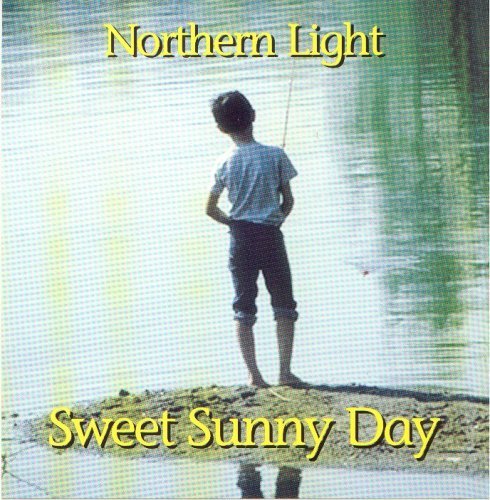 NORTHERN LIGHT/SWEET SUNNY DAY