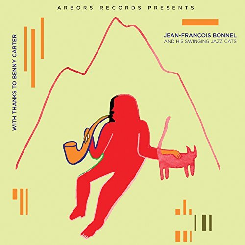 Jean-Francois Bonnel/With Thanks To Benny Carter