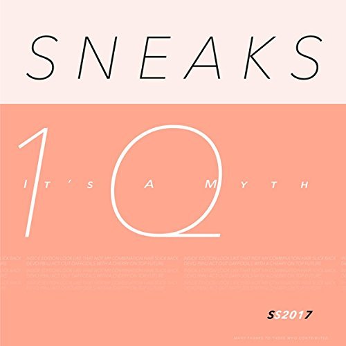 Sneaks/Its A Myth@.