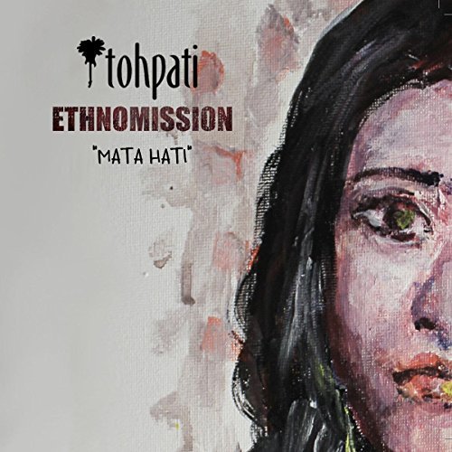 Tohpati Ethnomission/Mata Hati