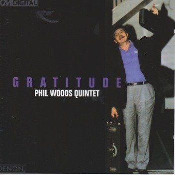 Phil Quintet Woods/Gratitude