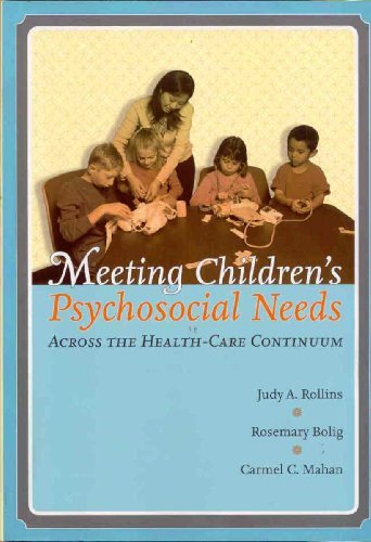 Judy A. Rollins Meeting Children's Psychosocial Needs Across The H 