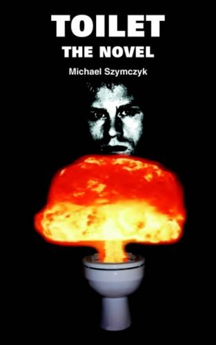 Michael Szymczyk/Toilet@ The Novel