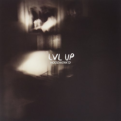 Lvl Up/Hoodwink'D