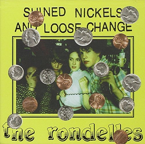 Rondelles/Shined Nickels & Loose Change