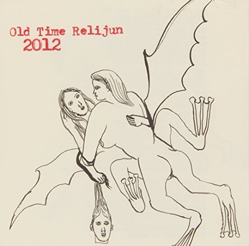 Old Time Relijun/2012@Enhanced Cd