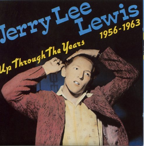 Jerry Lee Lewis/Up Through The Years 1956-63@Import-Deu