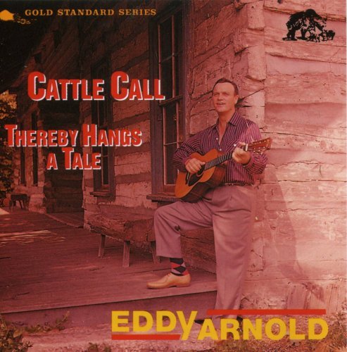 Eddy Arnold/Cattle Call/Thereby Hangs A Ta@Import-Deu@2-On-1
