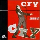 RAY,JOHNNIE/CRY