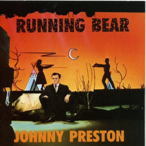 PRESTON,JOHNNY/RUNNING BEAR
