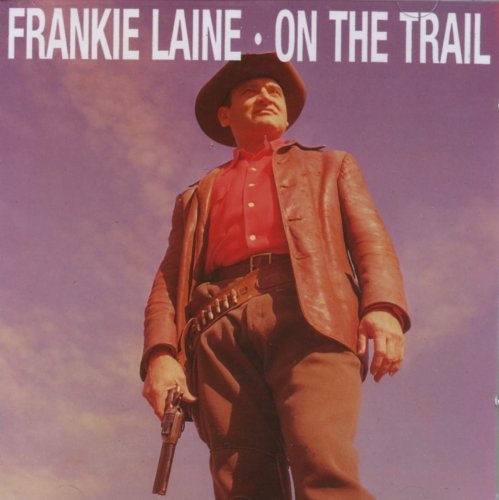 Frankie Laine/On The Trail@Import-Deu