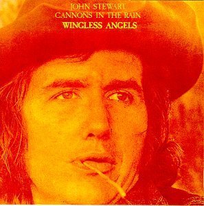 John Stewart/Cannons In The Rain/Wingle