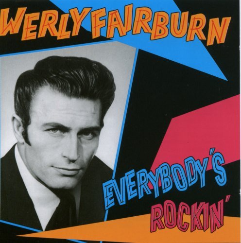 Werly Fairburn/Everybody's Rockin
