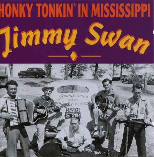 Jimmy Swan/Honkey Tonkin' In Mississippi@Import-Deu