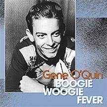 Gene O'Quin/Boogie Woogie Fever@Import-Deu