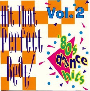 Hit That Perfect Beat/Vol. 2-Hit That Perfect Beat
