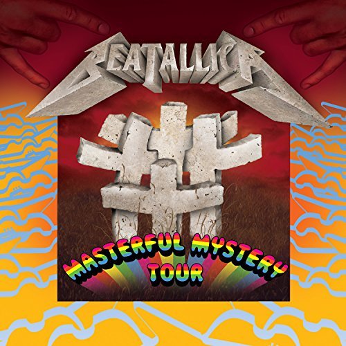 Beatallica/Masterful Mystery Tour@Explicit Version