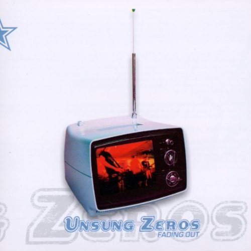 UNSUNG ZEROS/FADING OUT