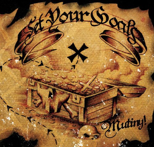 Set Your Goals/Mutiny