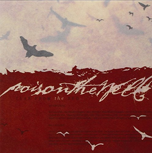 Poison The Well/Tear From The Red