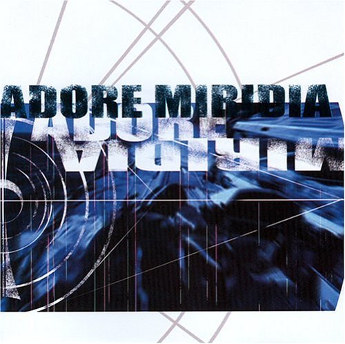 Adore Miridia/Adore Miridia Ep