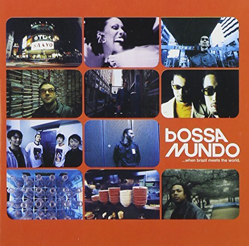Bossa Mundo-When Brazil Mee/Bossa Mundo-When Brazil Meets