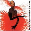 Kevin Aviance Dance For Love 
