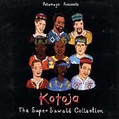 Kotoja-Super Sawale Collect/Kotoja-Super Sawale Collection