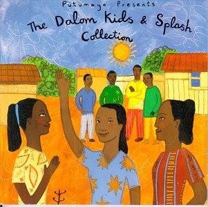 Putomayo Presents/Dalom Kids & Splash Collection