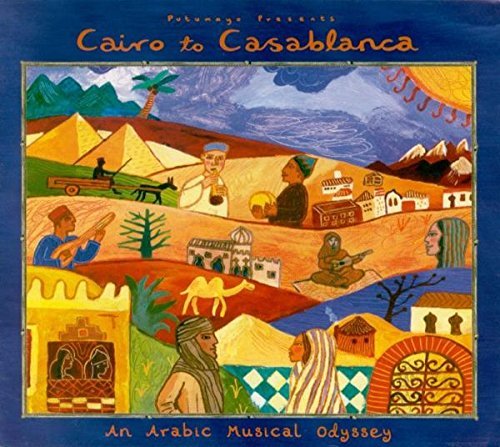 Putumayo Presents/Cairo To Casablanca-An Arabic@Khaled/Medioni/Salamat/Khalil@Putumayo Presents