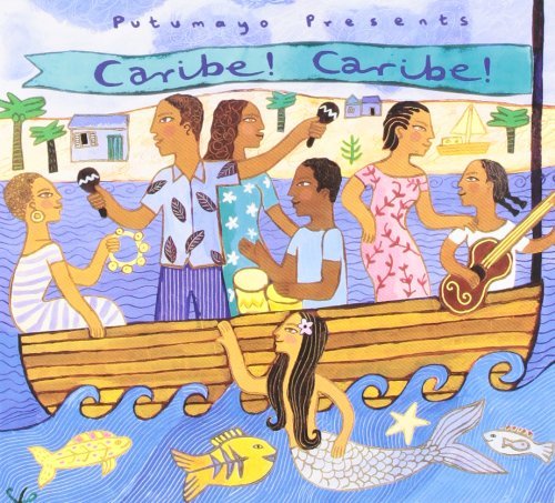 Putumayo Presents/Caribe! Caribe!@Putumayo Presents