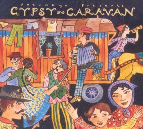 Putumayo Presents/Gypsy Caravan@Rota/Jag/Bajramovic/Briaval@Putumayo Presents