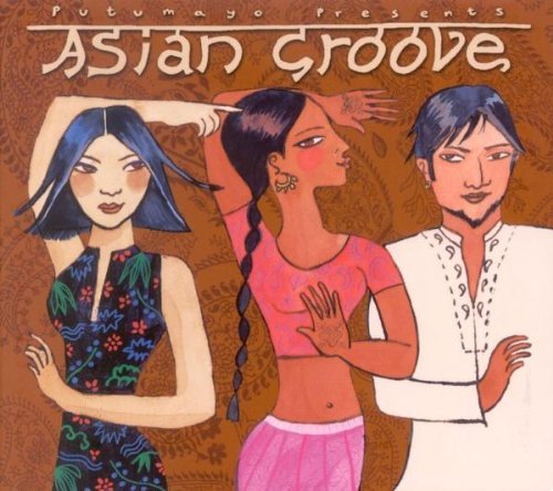 Putumayo Presents/Asian Groove@Putumayo Presents
