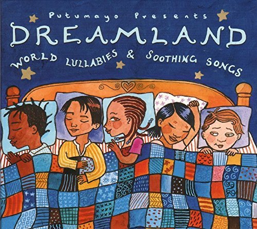 Putumayo Kids Presents/Dreamland-World Lullabies & So@Putamayo Kids Presents