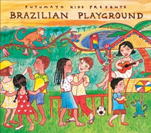 Putumayo Kids Presents/Brazilian Playground@Putumayo Kids Presents