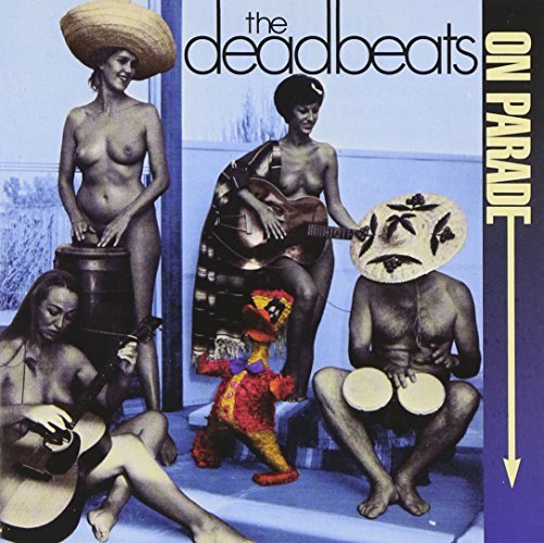 Deadbeats/On Parade