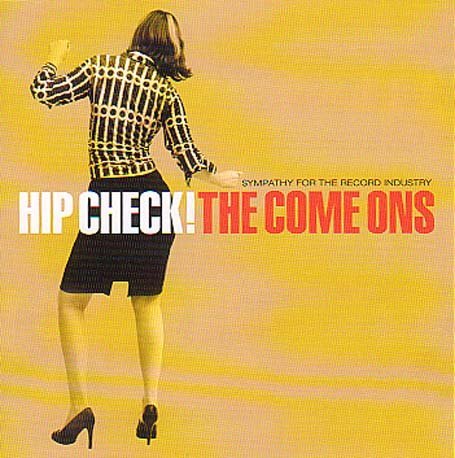 Come Ons/Hip Check