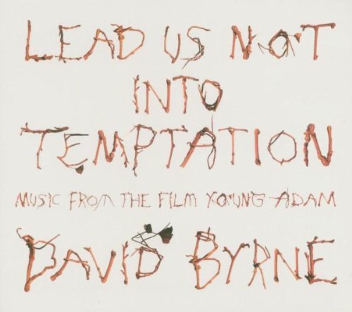 David Byrne/Lead Us Not Into Temptation: M