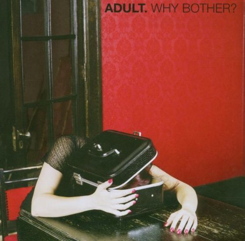 Adult/Why Bother?