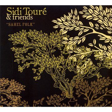 Sidi Toure/Sahel Folk