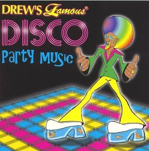 Drew's Famous Party Music/Disco Party Music@Drew's Famous Party Music