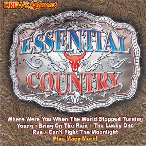 Drew's Famous Party Music Essential Country Drew's Famous Party Music 