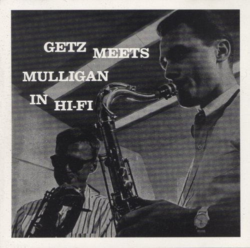 Stan Gatz and Gerry Mulligan/Getz Meets Mulligan In Hi-Fi